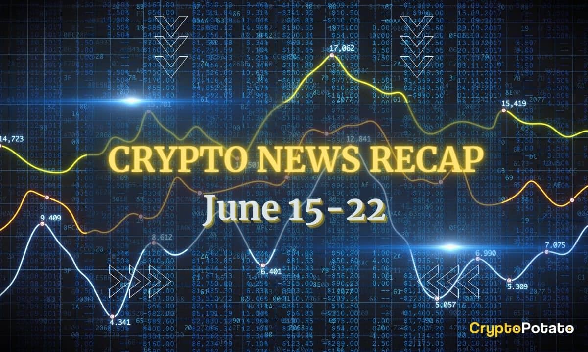 The Most Important Crypto News This Week (June 15-22)