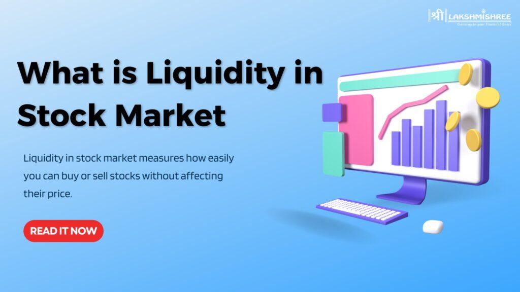 Decoding Market Liquidity: Its Crucial Role in Trading